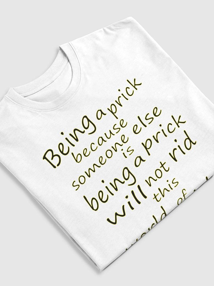 Stop Being A Prick - Black & Yellow Lettering - Cotton Heritage Men's Premium Heavyweight Tee product image (1)