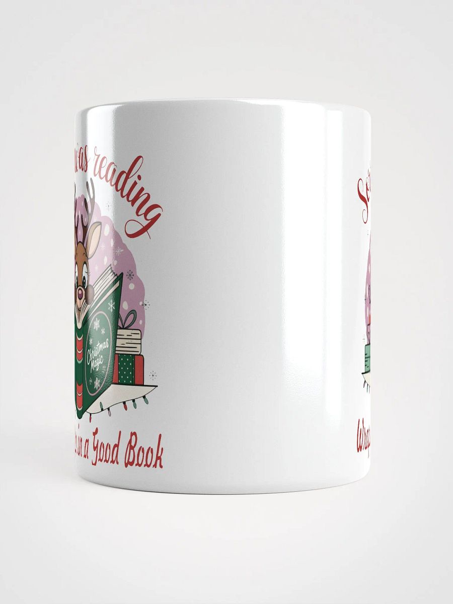 Christmas Reindeer Mug Sorry I Was Reading - Wrapped Up in a Good Book product image (15)