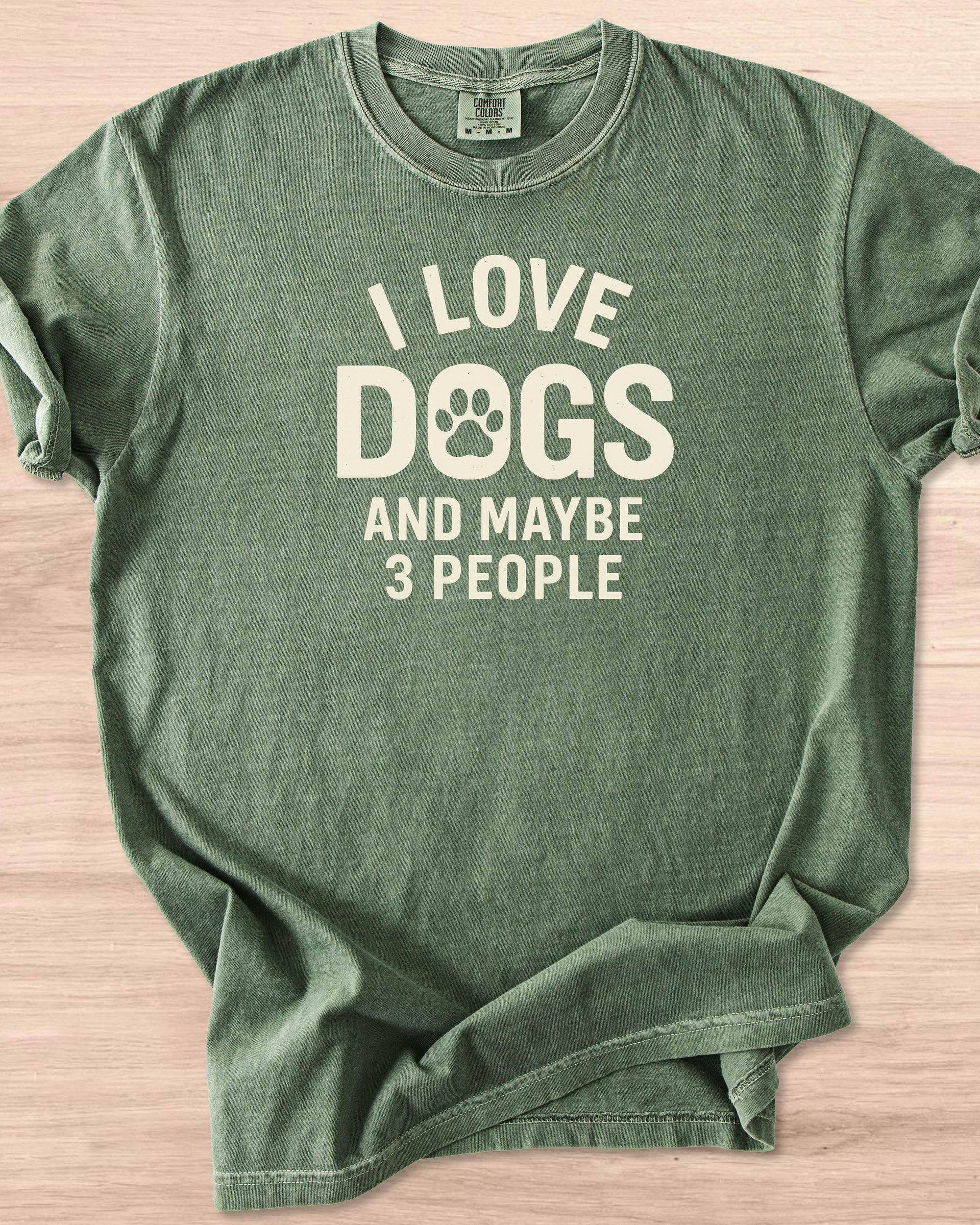 I Love Dogs And Maybe 3 People Tee product image (46)