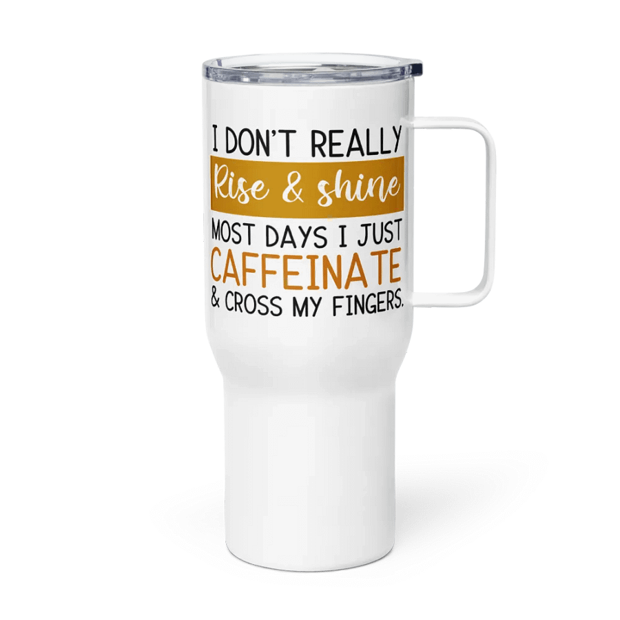 Rise & Shine 25 oz Travel mug product image (2)