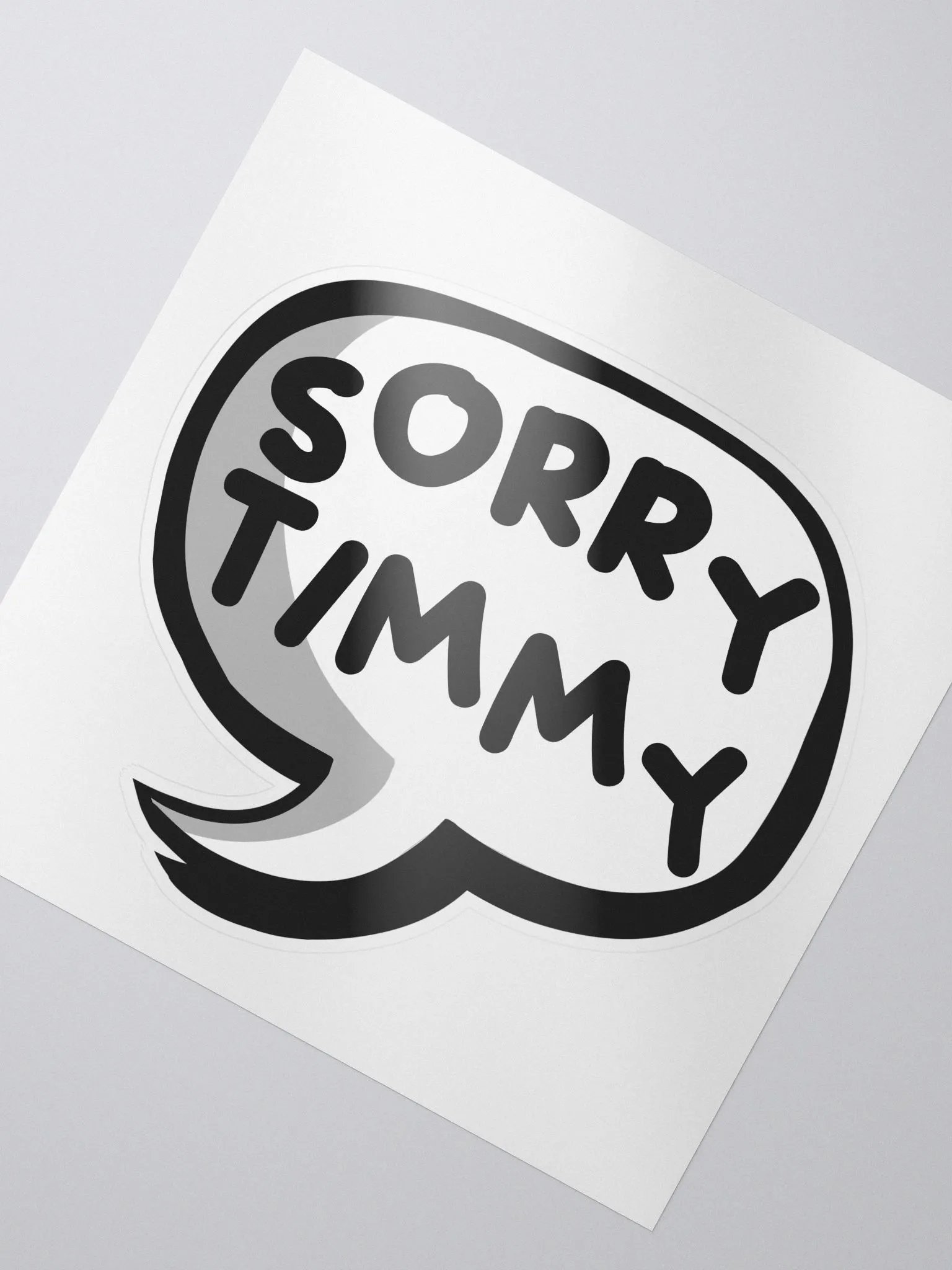 Sorry Timmy Sticker product image (2)