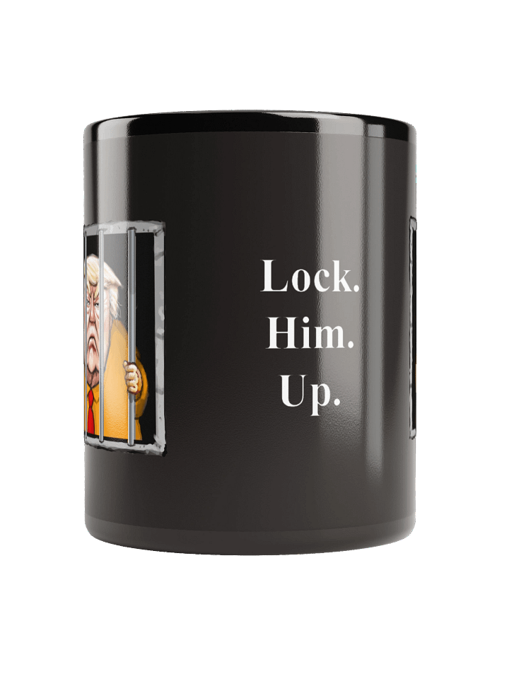 “Lock. Him. Up.” Mug product image (2)