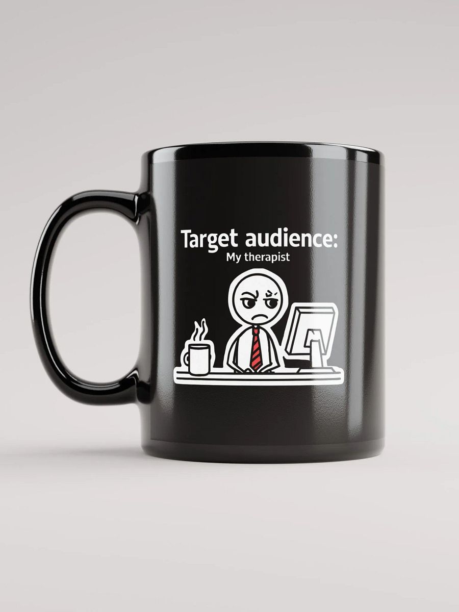 Target Audience: My Therapist Mug product image (12)