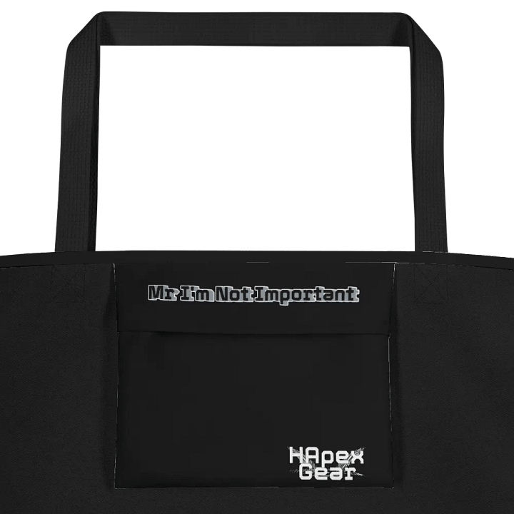 Large Tote Bag w/ Pocket - Black - Mr I'm Not Important product image (2)