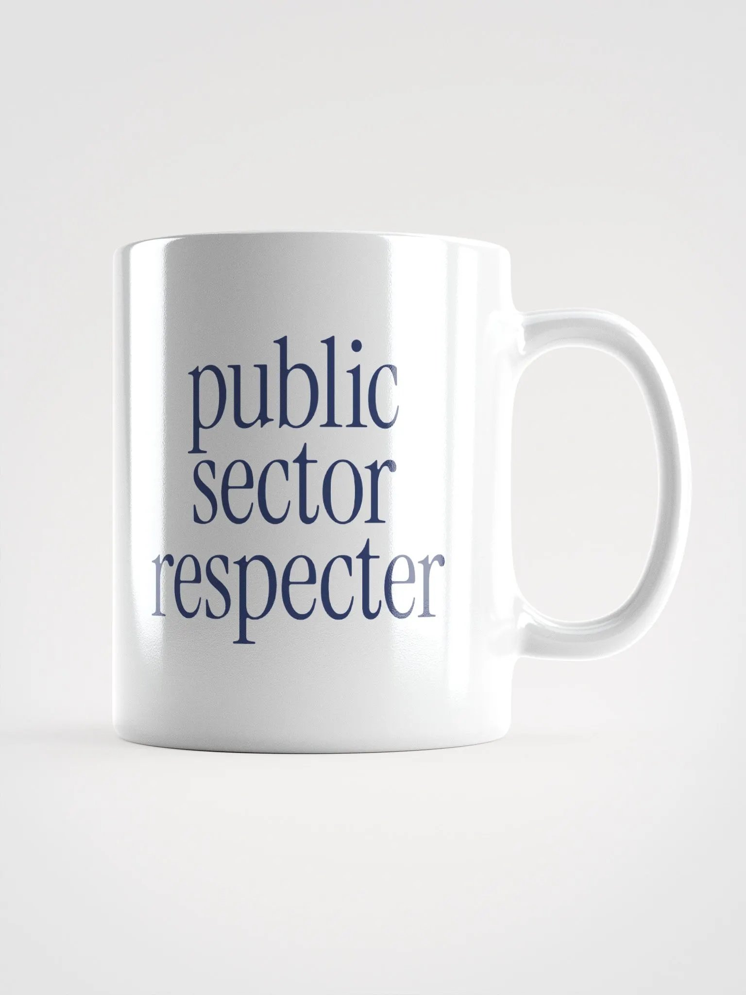 Public Sector Respecter Coffee Mug product image (1)
