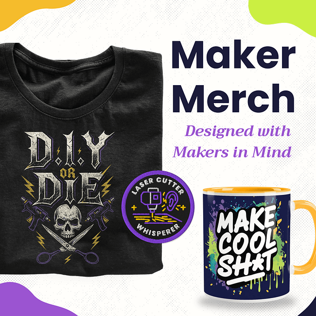 Maker Merch