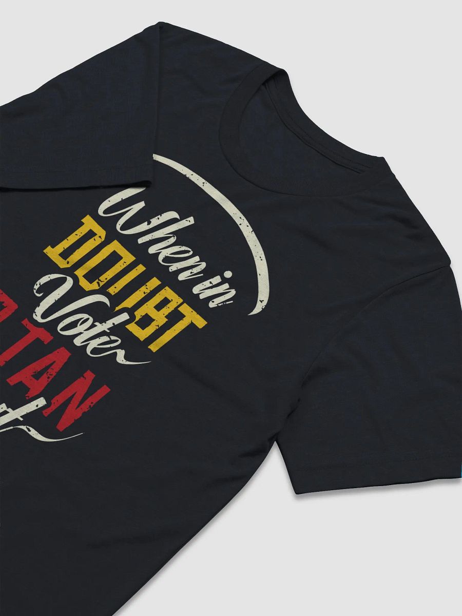 When in Doubt T-Shirt product image (6)