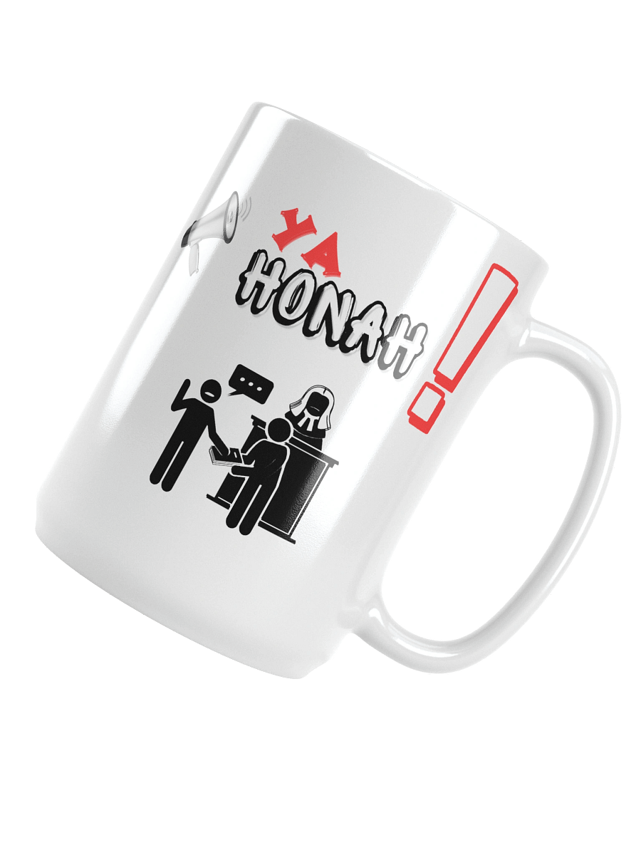 YA HONAH! (YOUR HONOR) WHITE COFFEE MUG product image (7)