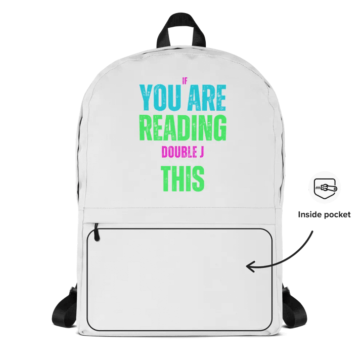 If you are reading this Double J backpack product image (2)
