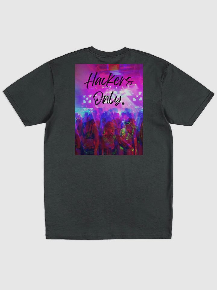 Hackers Only Party Shirt product image (2)