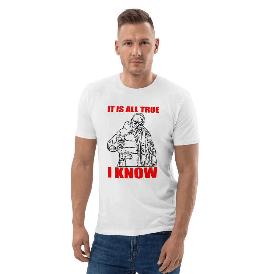 IT IS ALL TRUE I KNOW POPE AI MEN T SHIRT FUNNY SAYING product image (4)