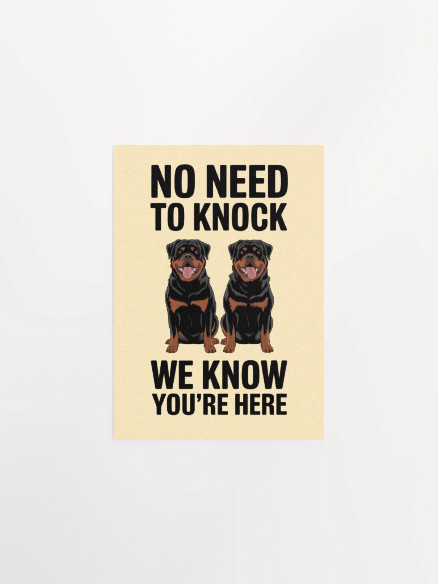 Rottweilers - No Need To Knock, We Know You Are Here product image (3)
