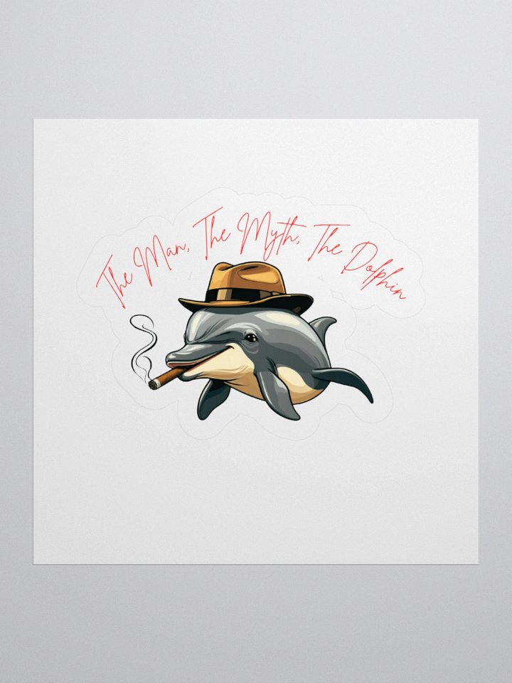 The Man The Myth The Dolphin Stickers (EXCLUSIVE 24HOUR DROP) product image (2)
