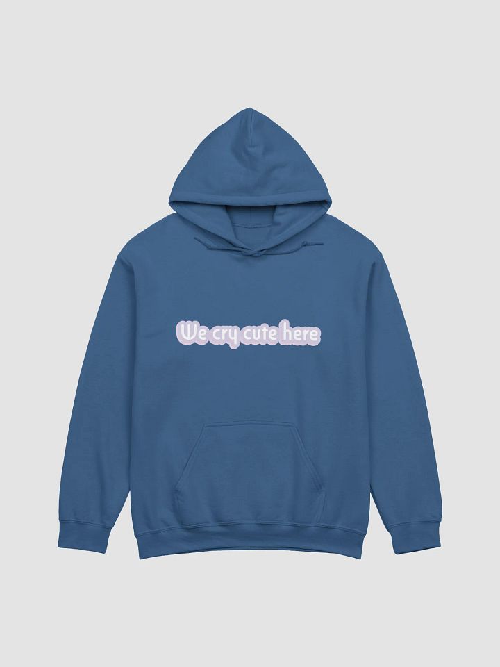 We Cry Cute Here - Hoodie product image (2)