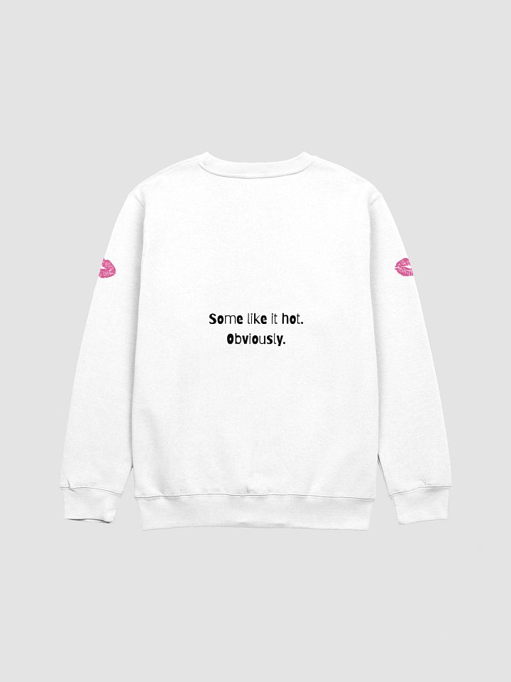Some like it hot. the sweatshirt. product image (2)
