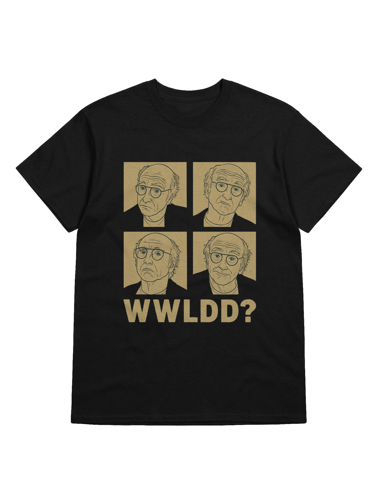 What Would Larry David Do? T-Shirt product image (1)