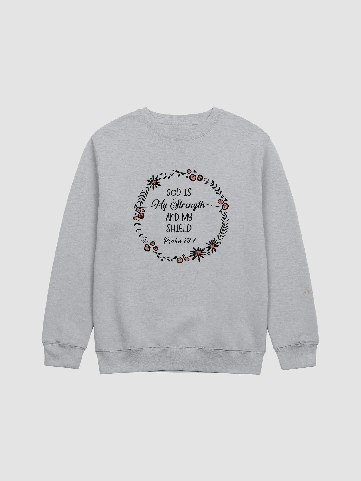 GOD IS MY STRENGTH AND MY SHIELD CREWNECK SWEATSHIRT product image (2)