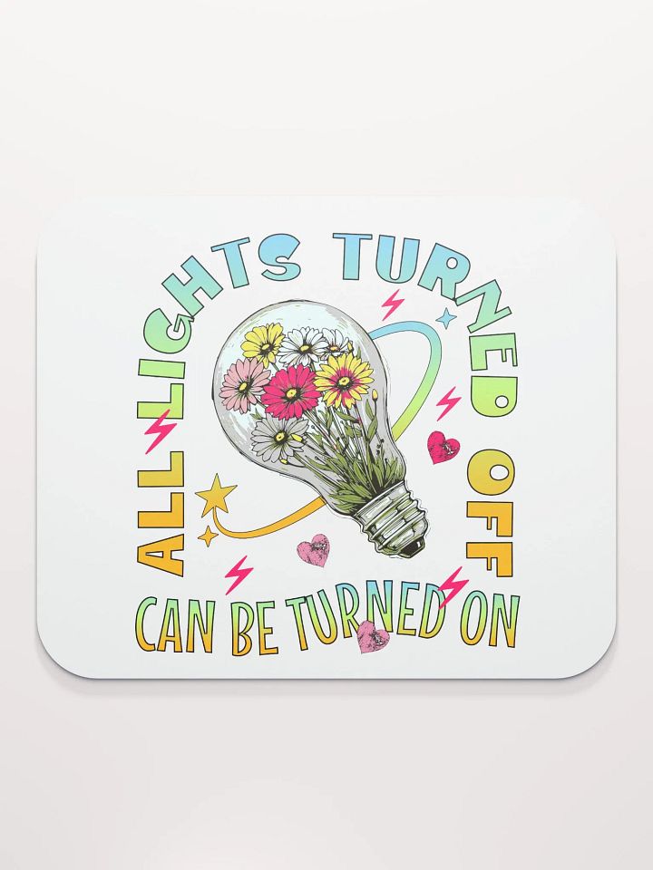 All Lights Turned Off Bloom in the Dark Mouse Pad product image (2)