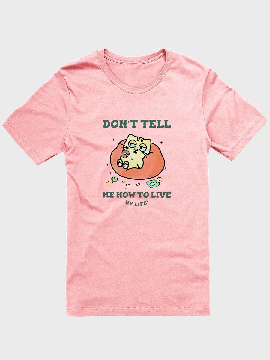 Don't Tell Me How to Live My Life product image (1)