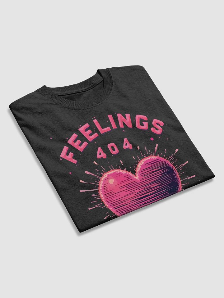 Feelings 404 Not Found T-Shirt product image (2)