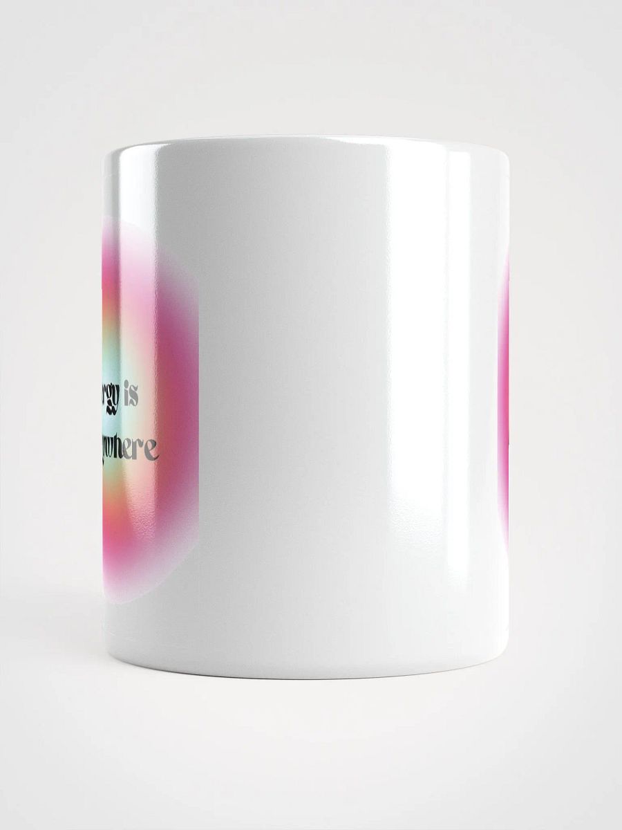 Energy is Everywhere - Mug product image (13)
