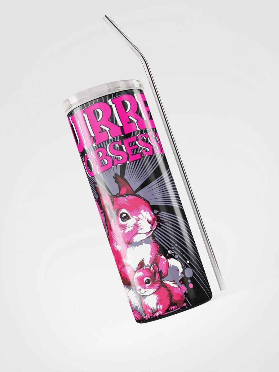 Squirrel Obsessed Stainless Steel Tumbler product image (3)