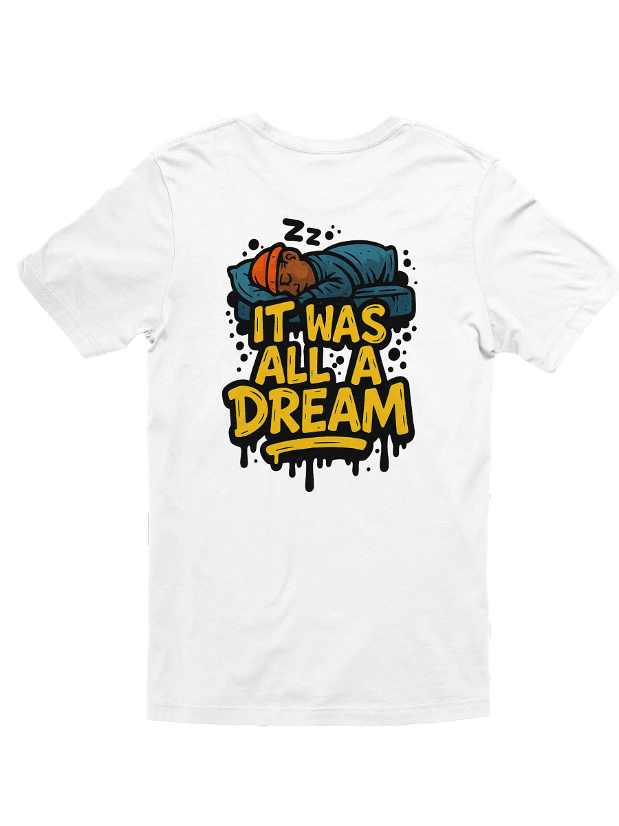DREAM! - Supersoft T-Shirt product image (6)