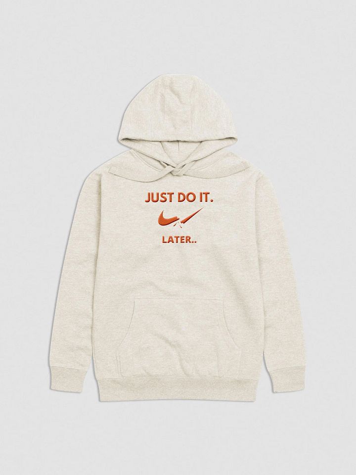 Just Do It Later official T-shirt product image (3)