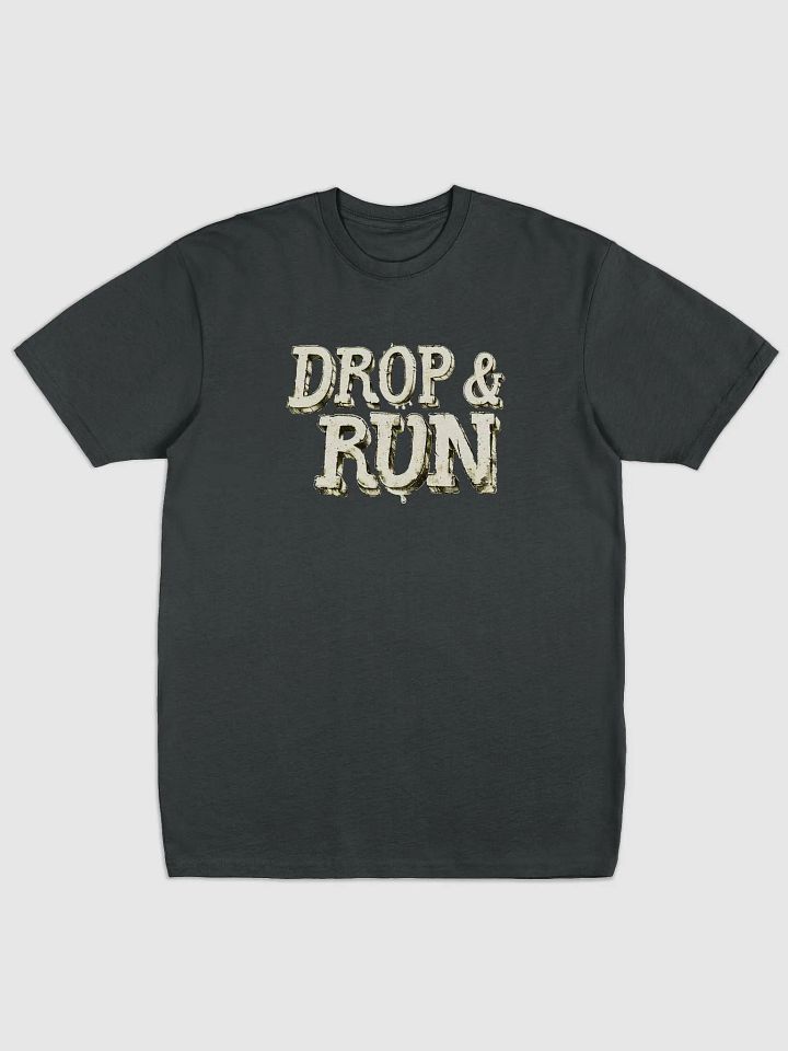 Drop & RUN Design T-Shirt - Unisex, Hilarious Graphic Tee for Casual Fun product image (1)