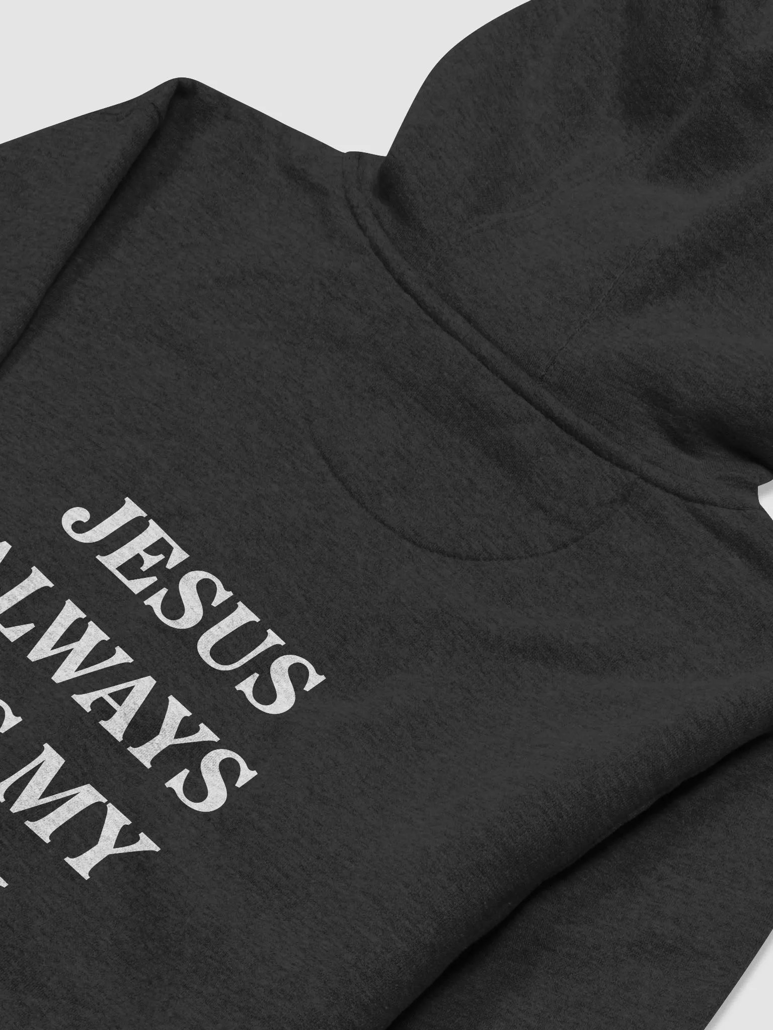 Jesus Always Has My Back | Hoodie | White Print product image (24)