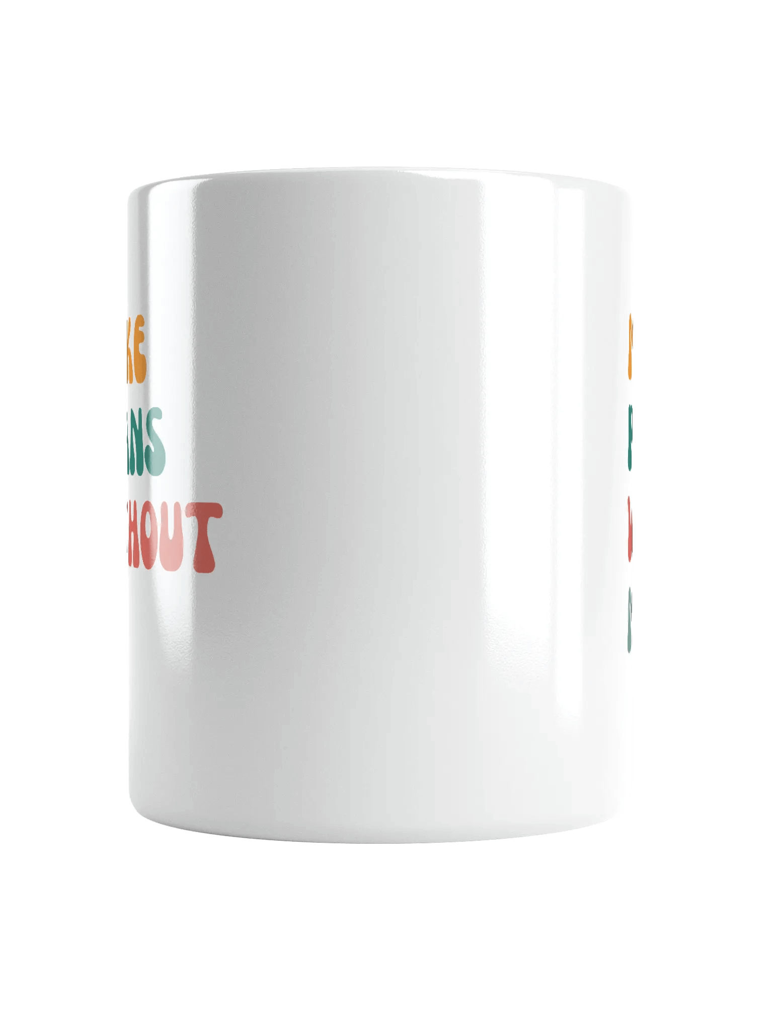 Make Plans Without Me Mug product image (6)