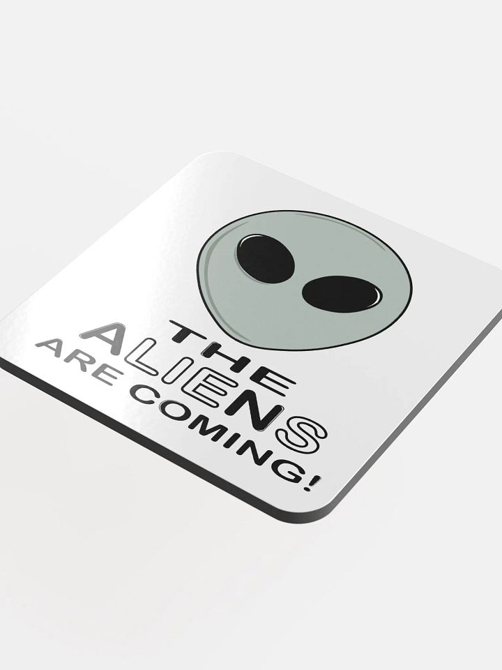 The Aliens Are Coming! - Glossed Cork Coaster product image (1)