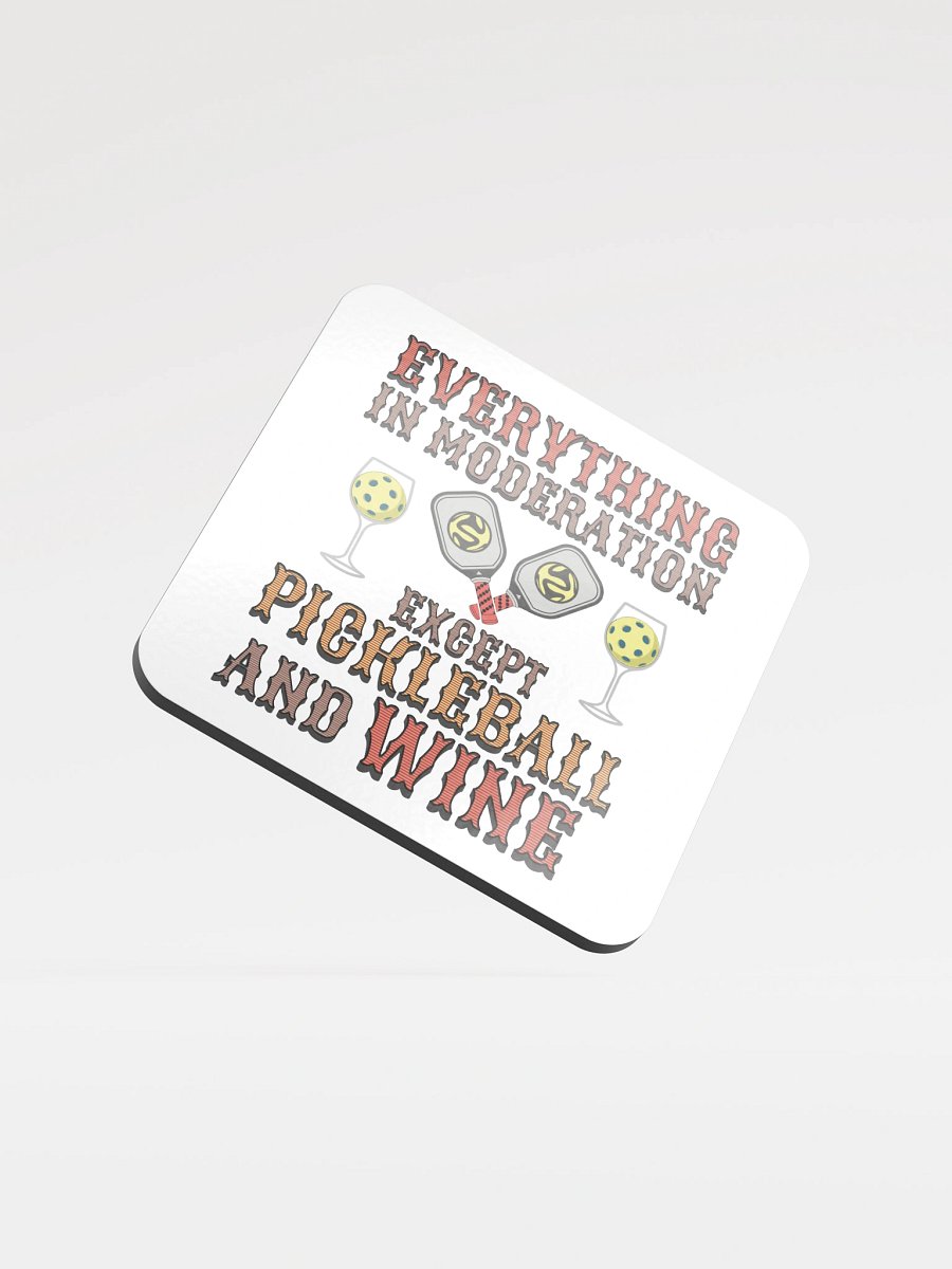 Everything In Moderation Except Pickleball And Wine Coaster Set product image (2)