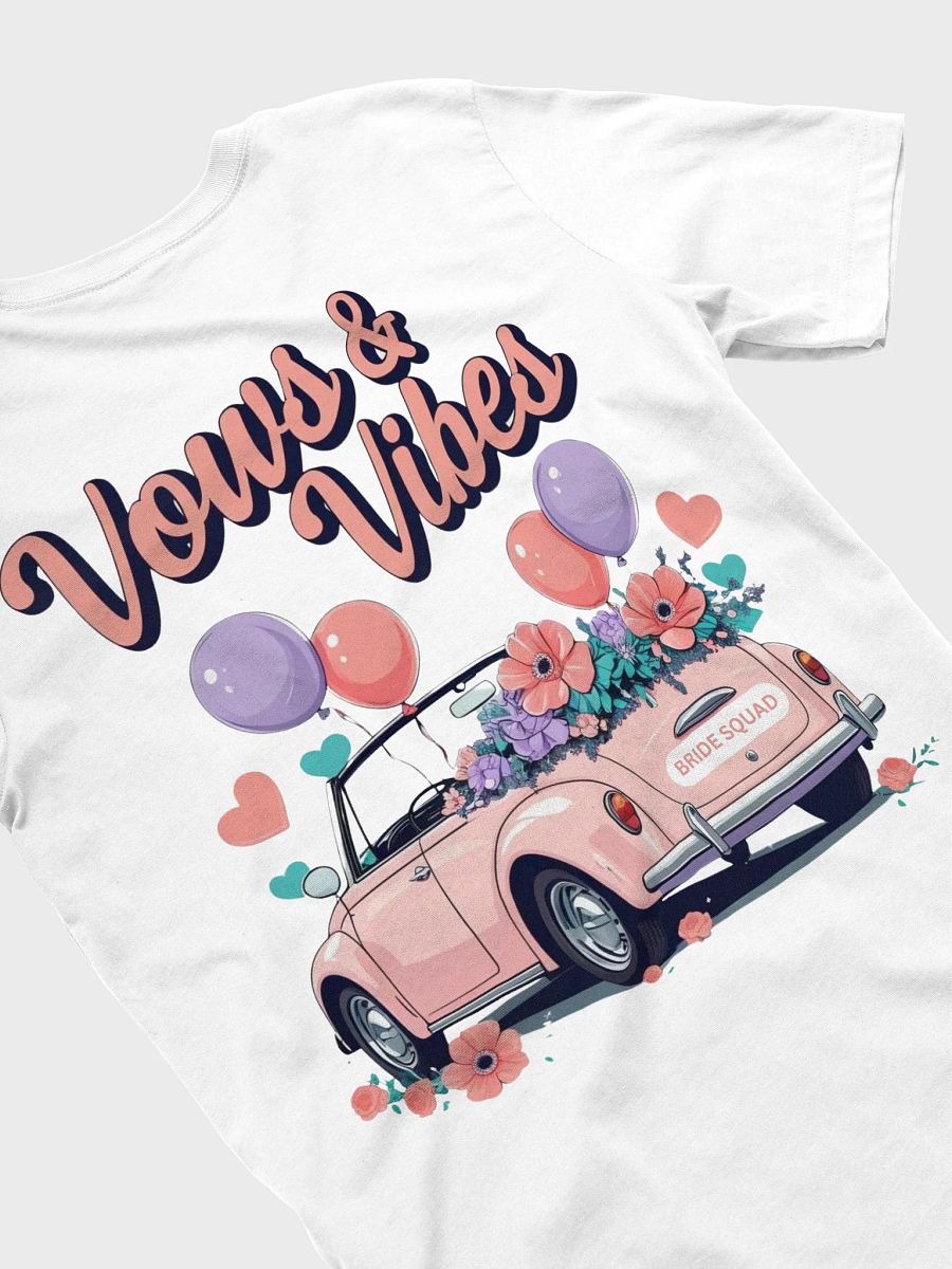 Vows & Vibes Bride Squad T-Shirt product image (4)