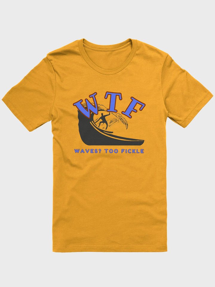 WTF Fickle Waves Surfer T-Shirt product image (1)