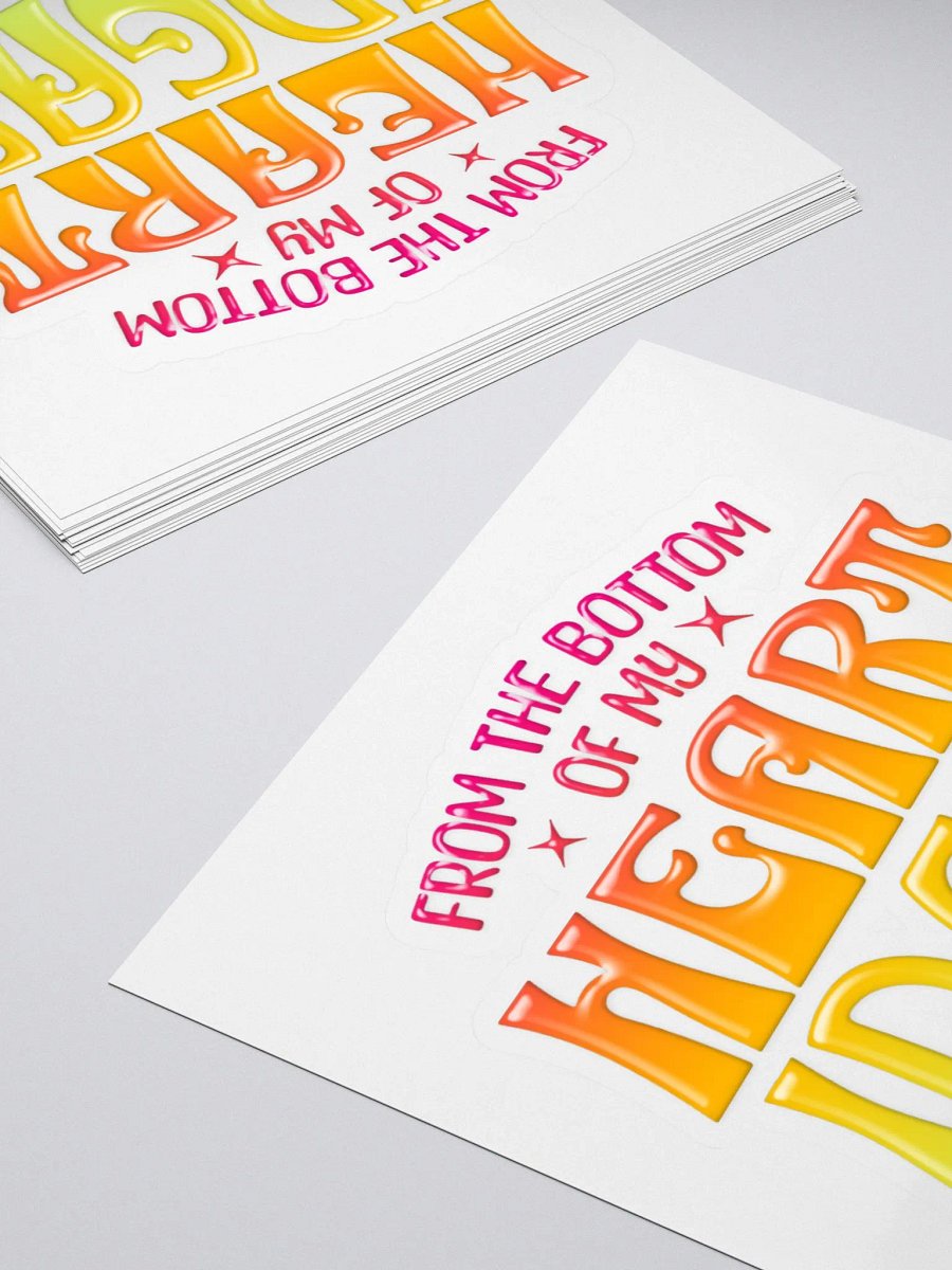 FROM THE BOTTOM OF MY HEART STICKER product image (4)
