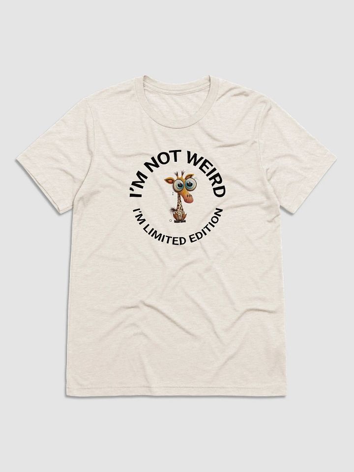 I’M NOT WEIRD, I’M LIMITED EDITION product image (5)