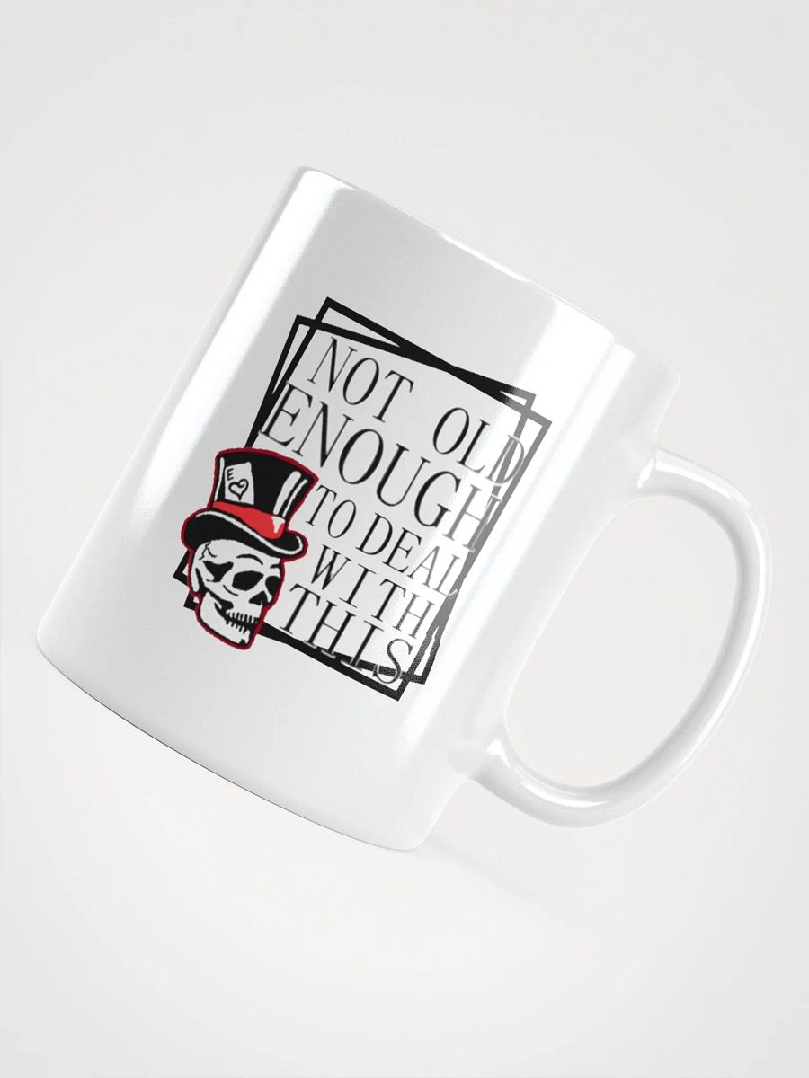 not old enough mug product image (12)