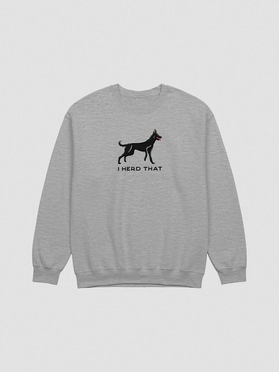 I Herd That Sweatshirt (Embroidered) of a Belgian Malinois(Black) product image (4)