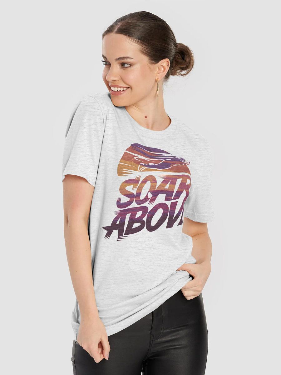 “SOAR ABOVE” t-shirt product image (8)