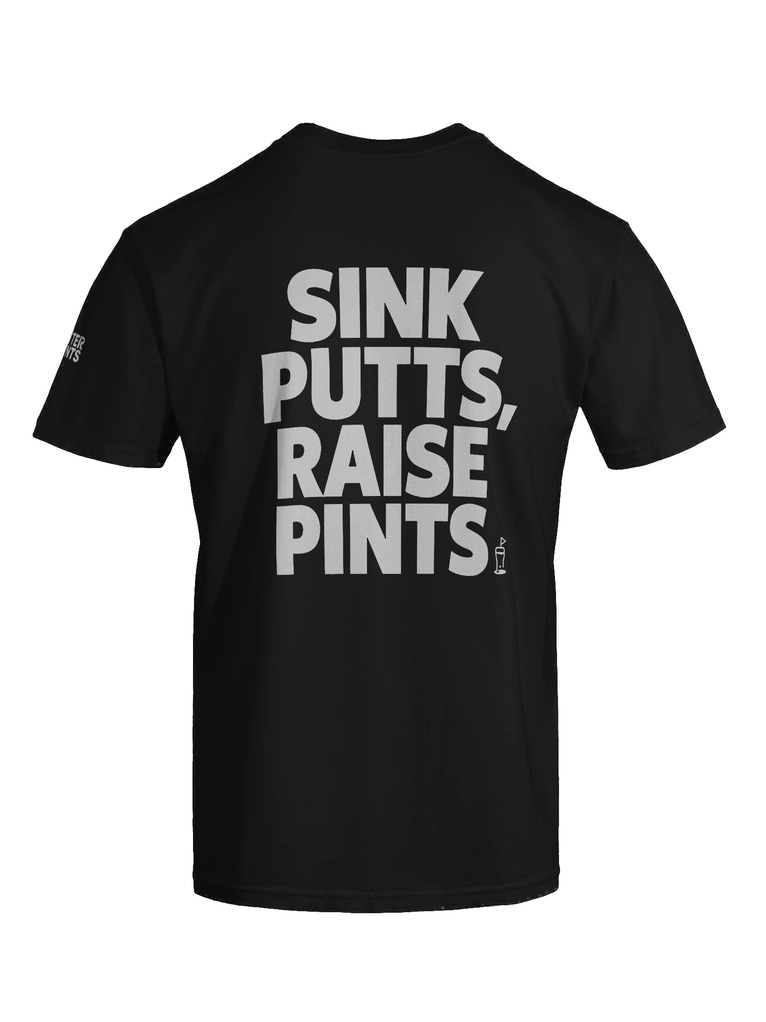 "Sink Putts, Raise Pints Tee” – Putter 2 Pints product image (9)