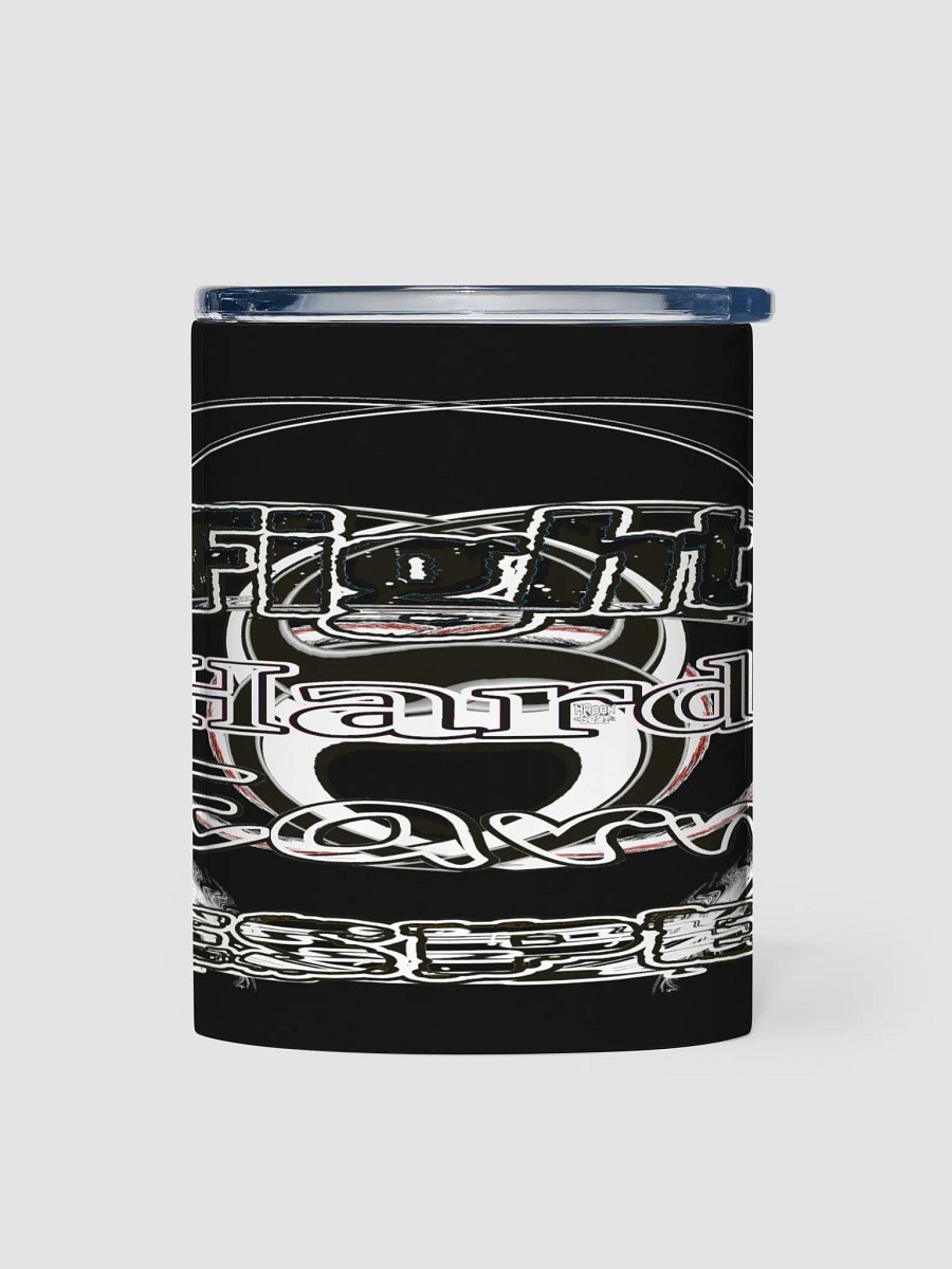 Fight Hard Earn Respect - Black - 10oz Stainless Steel Tumbler product image (1)