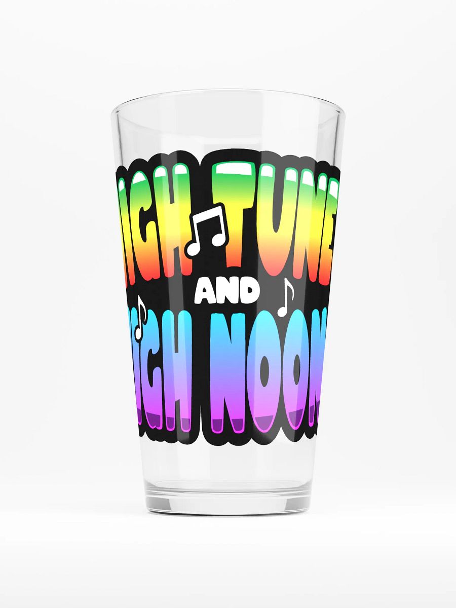 HIGH TUNES AND HIGH NOONS PINT GLASS product image (1)