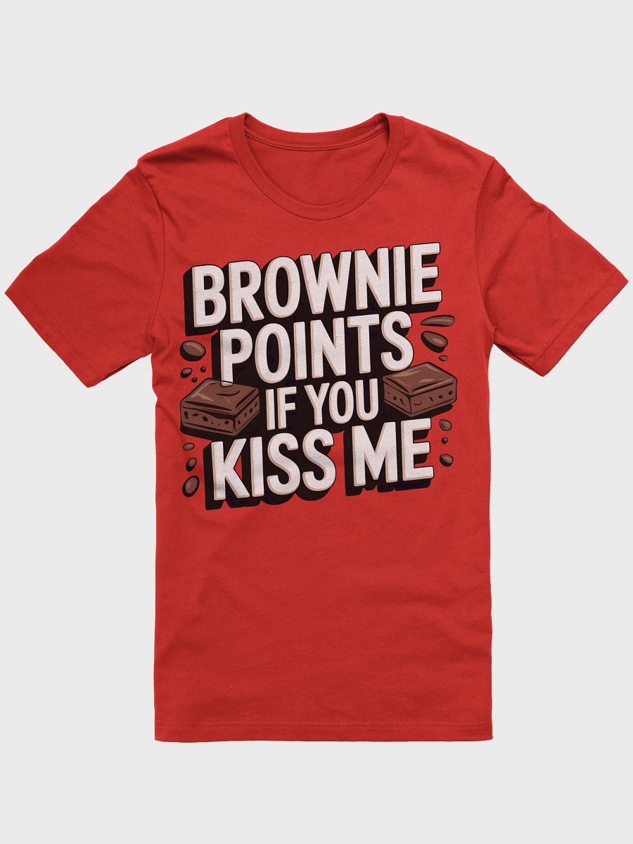 Brownie Points Kiss Me T-Shirt product image (4)
