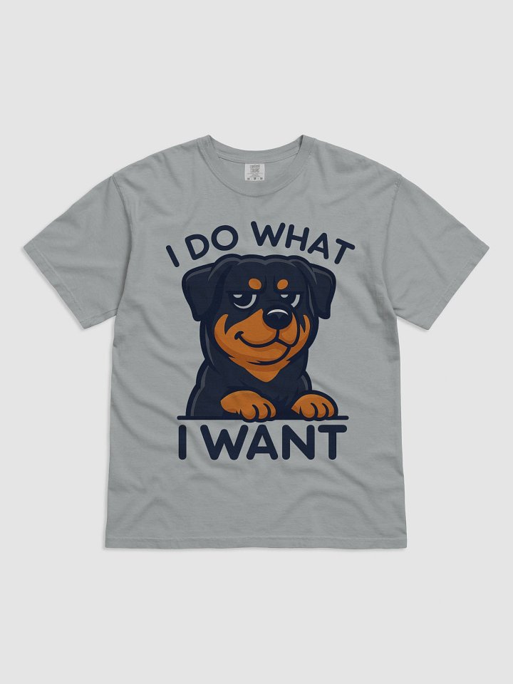 Rottweiler - I Do What I Want Tee product image (2)