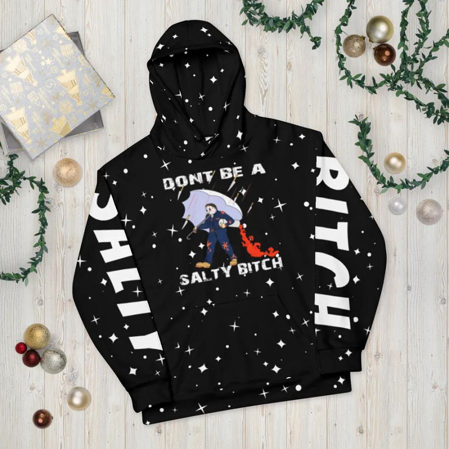 dont be a salty bitch hoodie product image (9)