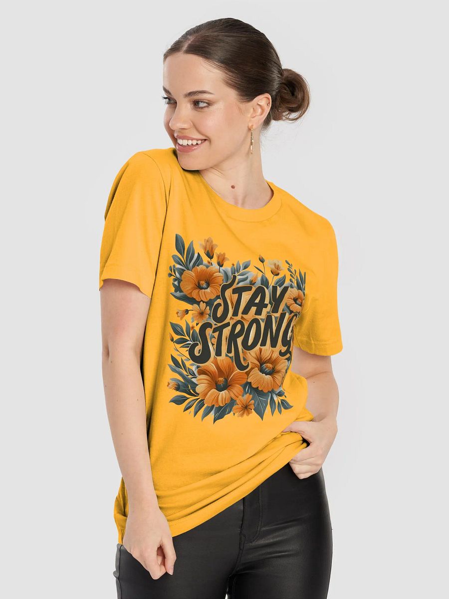 Stay Strong T-Shirt V2 product image (88)