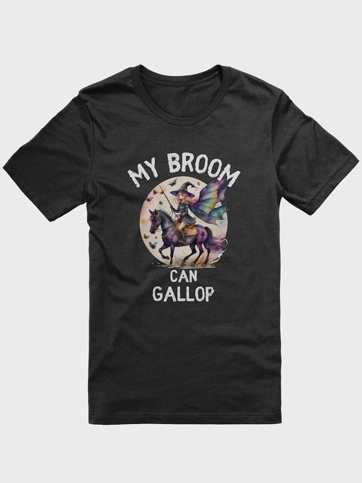 My Broom Can Gallop Funny Witch Horse Halloween T-Shirt product image (1)