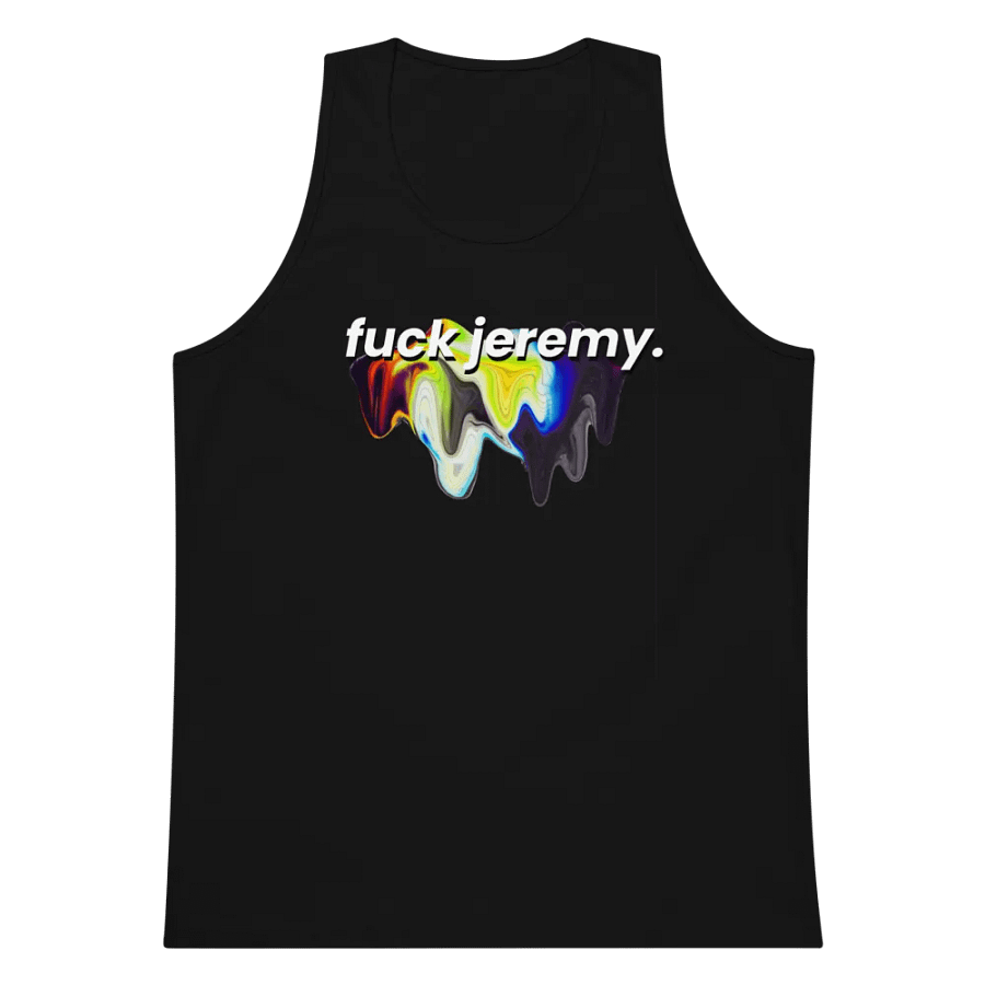fuck jeremy. Top product image (5)