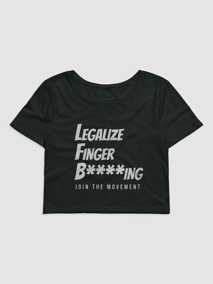 Legalize Finger B****ing Crop Top product image (2)
